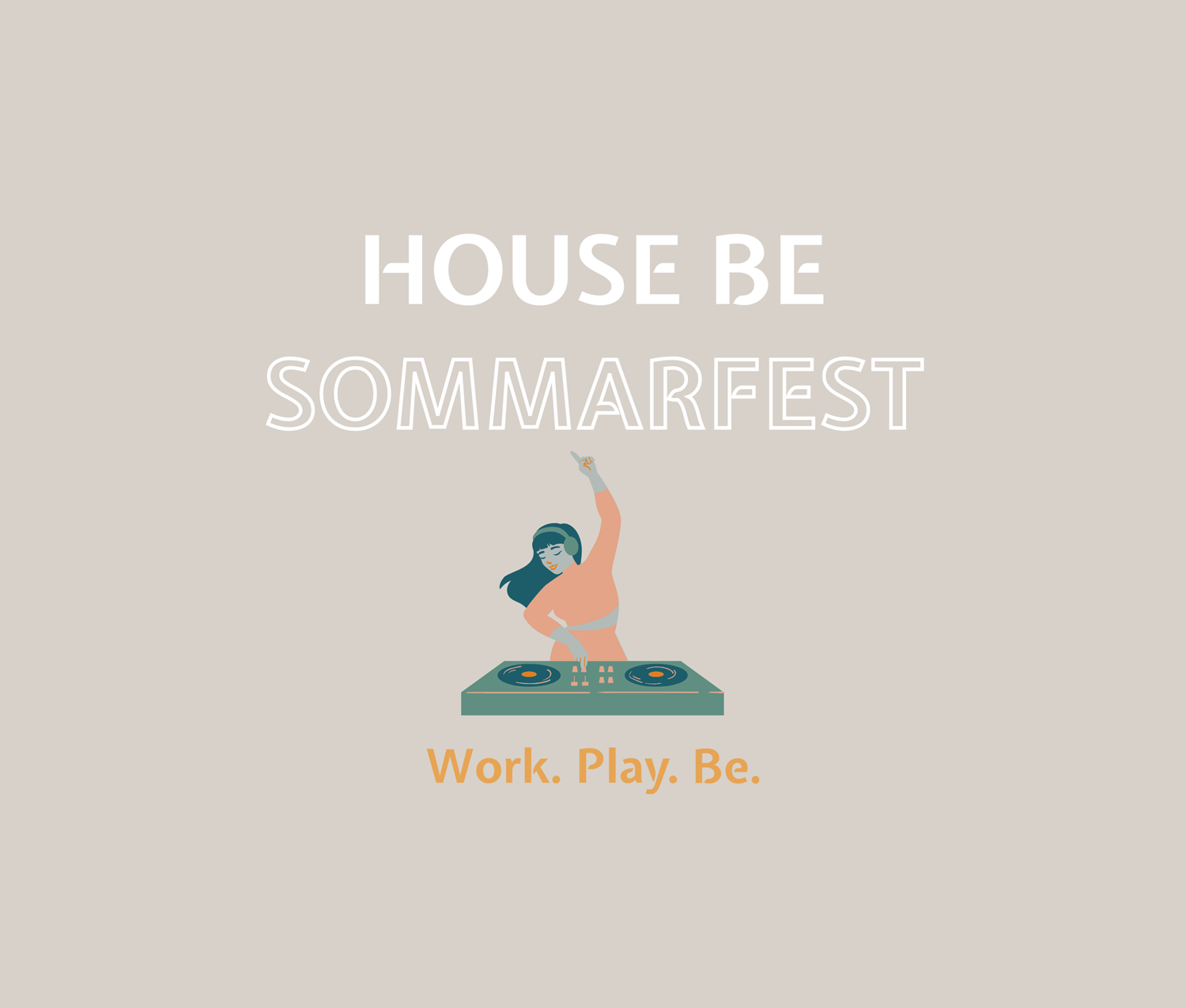House Be Sommarfest!