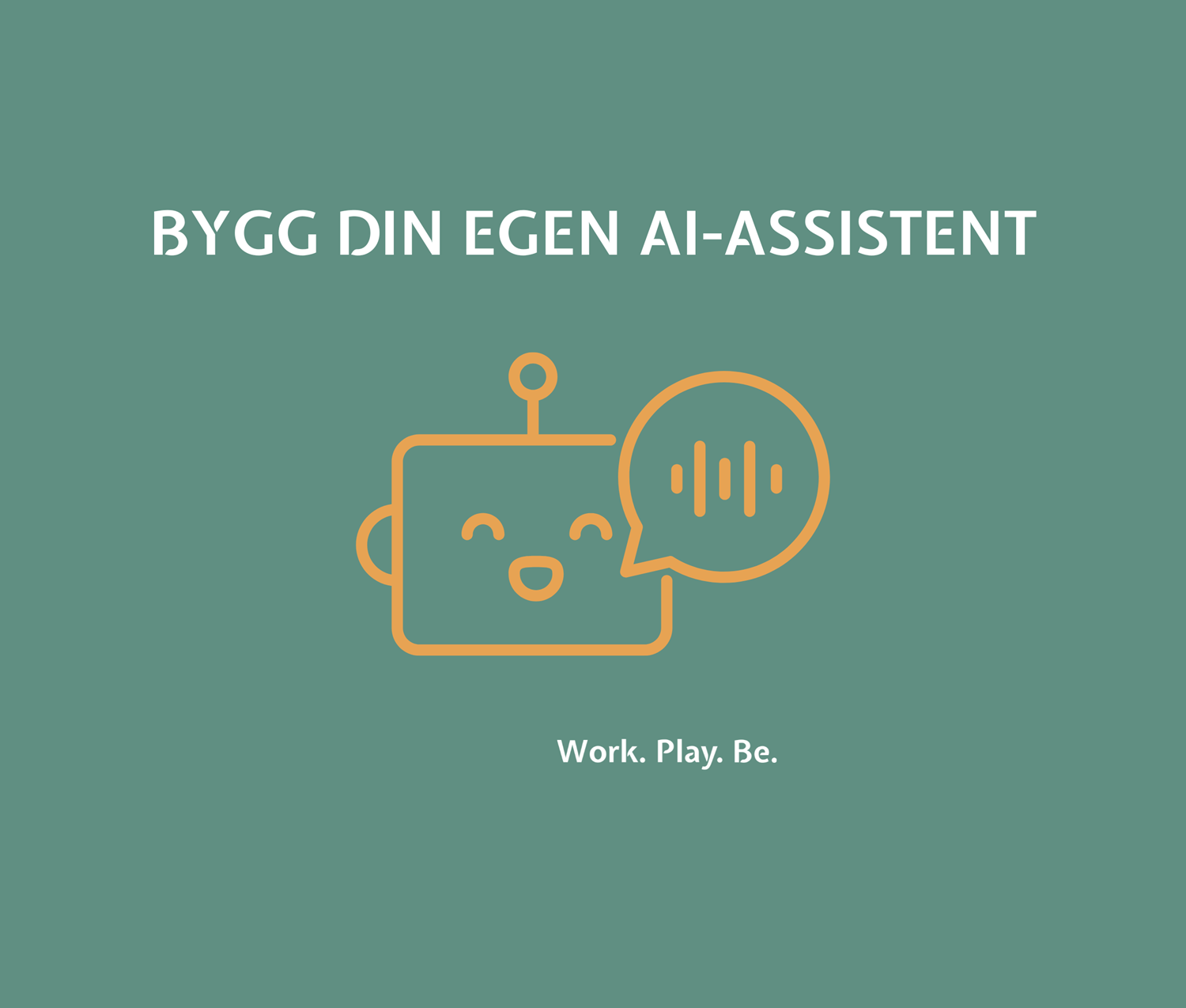Bygg din egen AI-Assistent