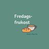 HÖSTENS FÖRSTA Fredagsfrukost 22/8